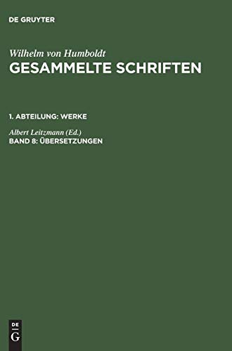 Übersetzungen (Wilhelm von Humboldt: Gesammelte Schriften. Werke)