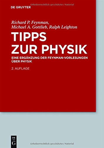 Feynman-Vorlesungen über Physik Band 6 Tipps zur Physik - Feynman-Vorlesungen über Physik   Tipps zur Physik Gebunden