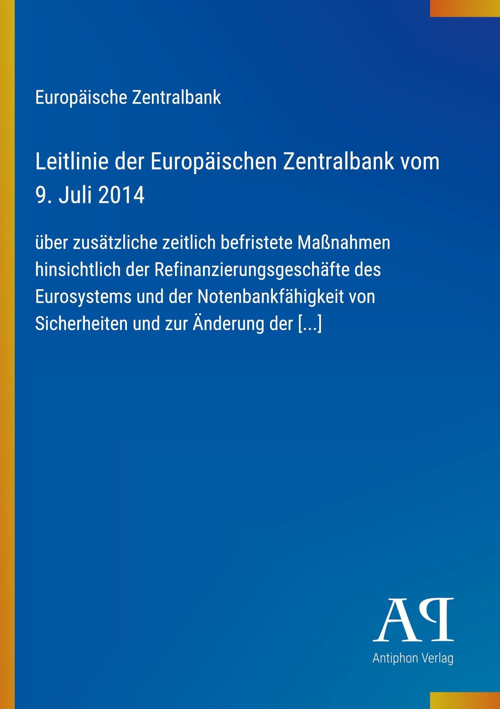Leitlinie der Europäischen Zentralbank vom 9. Juli 2014