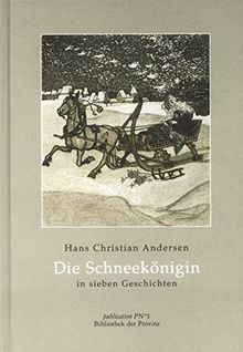 Die Schneekönigin: In sieben Geschichten