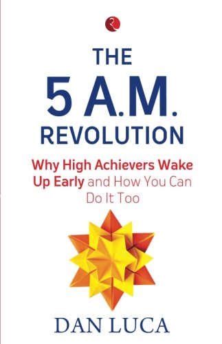 THE 5 AM REVOLUTION