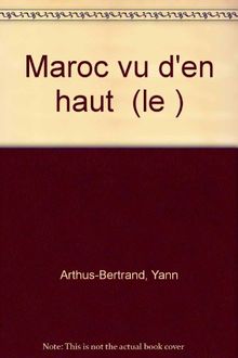 Le Maroc vu d'en haut