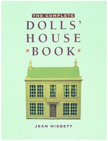 The Complete Dolls' House Book