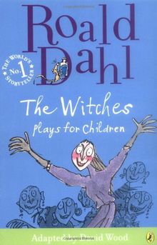 The Witches: Plays for Children