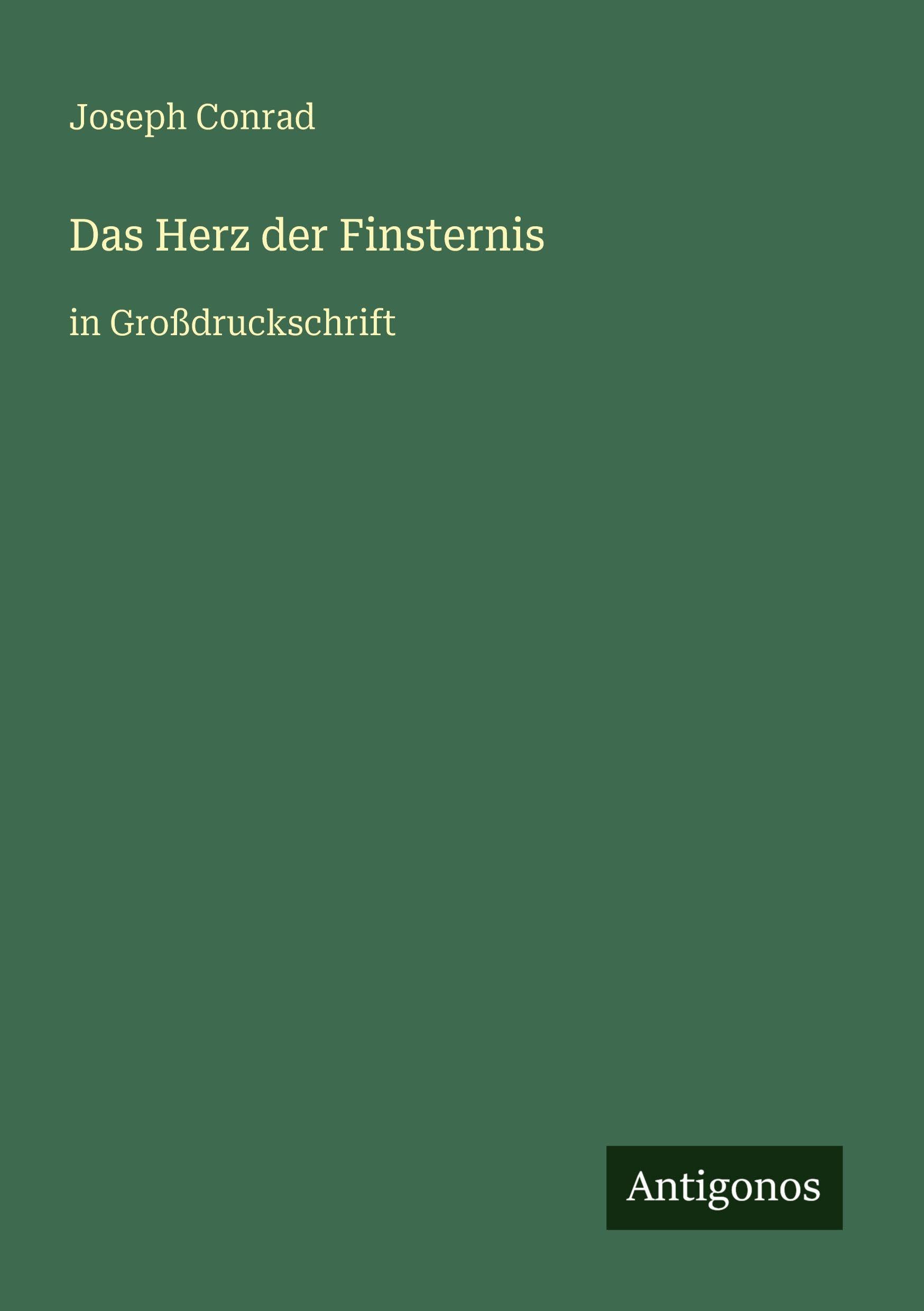 Das Herz der Finsternis: in Großdruckschrift