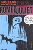 No Fear: Romeo & Juliet. Graphic Novel (Sparknotes No Fear Shakespeare)