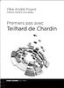 Premiers pas avec Pierre Teilhard de Chardin