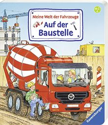 Meine Welt der Fahrzeuge: Auf der Baustelle