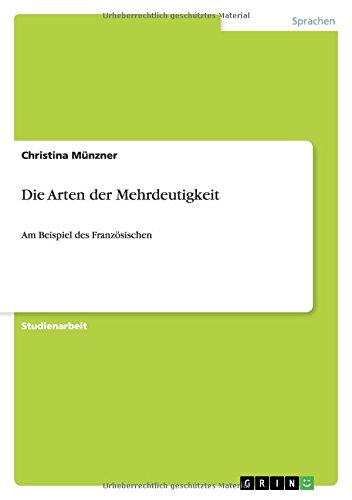 Die Arten der Mehrdeutigkeit: Am Beispiel des Französischen