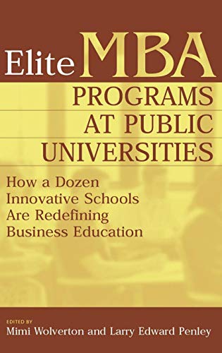 Elite MBA Programs at Public Universities: How a Dozen Innovative Schools Are Redefining Business Education
