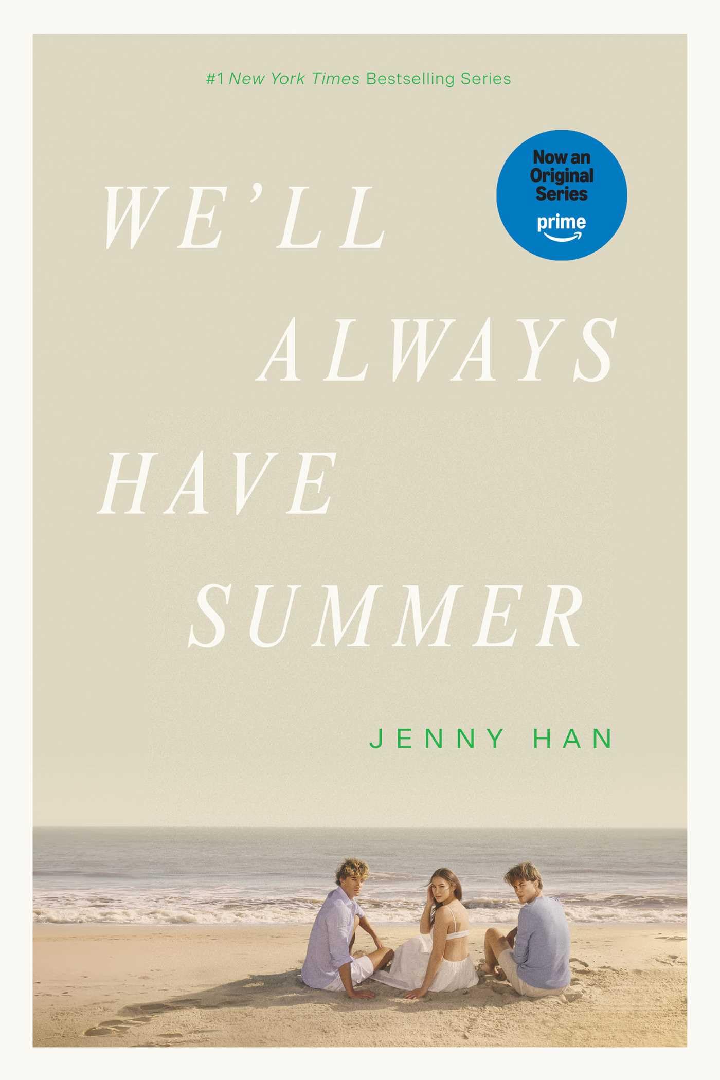 We'll Always Have Summer (The Summer I Turned Pretty)