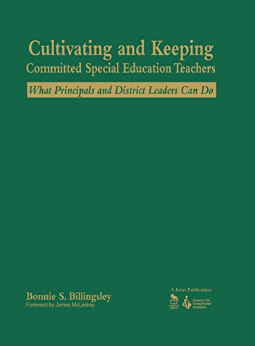 Cultivating and Keeping Committed Special Education Teachers: What Principals and District Leaders Can Do