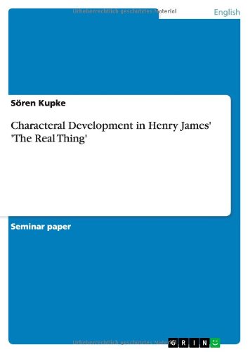 Characteral Development in Henry James' 'The Real Thing'