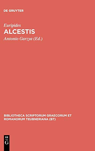 Alcestis (Bibliotheca scriptorum Graecorum et Romanorum Teubneriana)