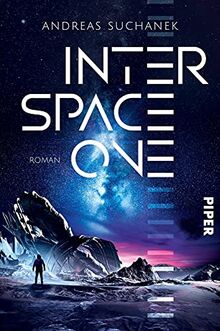 Interspace One: Roman | Ein rasantes Science-Fiction-Abenteuer auf einem düsteren Planeten