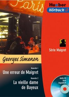 Une erreur de Maigret / La vieille dame de Bayeux. Serie Maigret. Lektüre & CD.