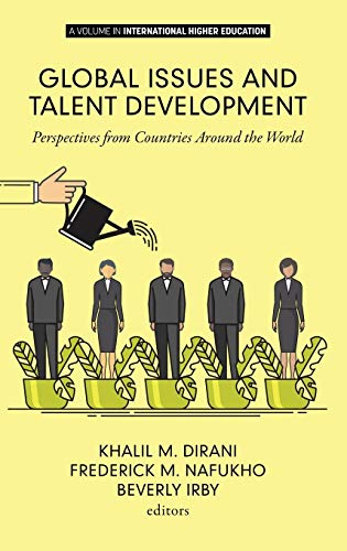 Global Issues and Talent Development: Perspectives from Countries Around the World (hc) (International Higher Education)