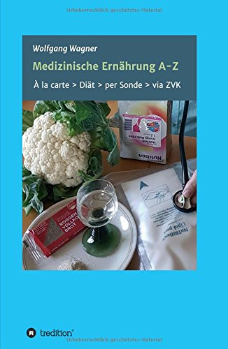 Medizinische Ernährung A - Z: À la carte > Diät > per Sonde > via ZVK