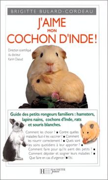J'aime mon cochon d'Inde! von Brigitte Bulard-Cordeau | Buch | Zustand gut