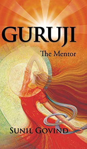 Guruji: The Mentor