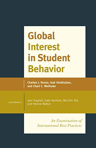 Global Interest in Student Behavior: An Examination of International Best Practices (Volume 1)