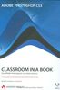Adobe Photoshop CS3 - Classroom in a Book - Für Photoshop CS3 Standard und Extended, enthält 8 Video-Tutorials: Das offizielle Trainingsbuch von Adobe Systems