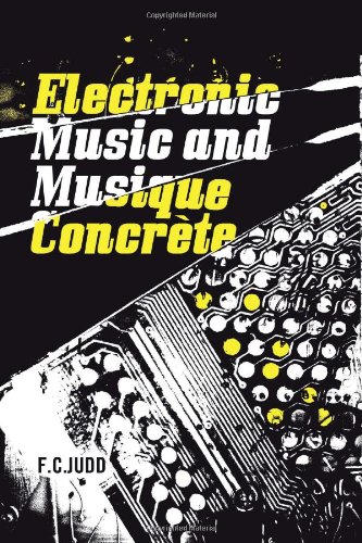 Electronic Music and Musique Concrete
