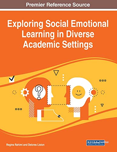 Exploring Social Emotional Learning in Diverse Academic Settings