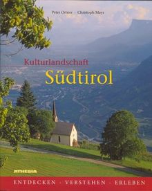 Kulturlandschaft Südtirol