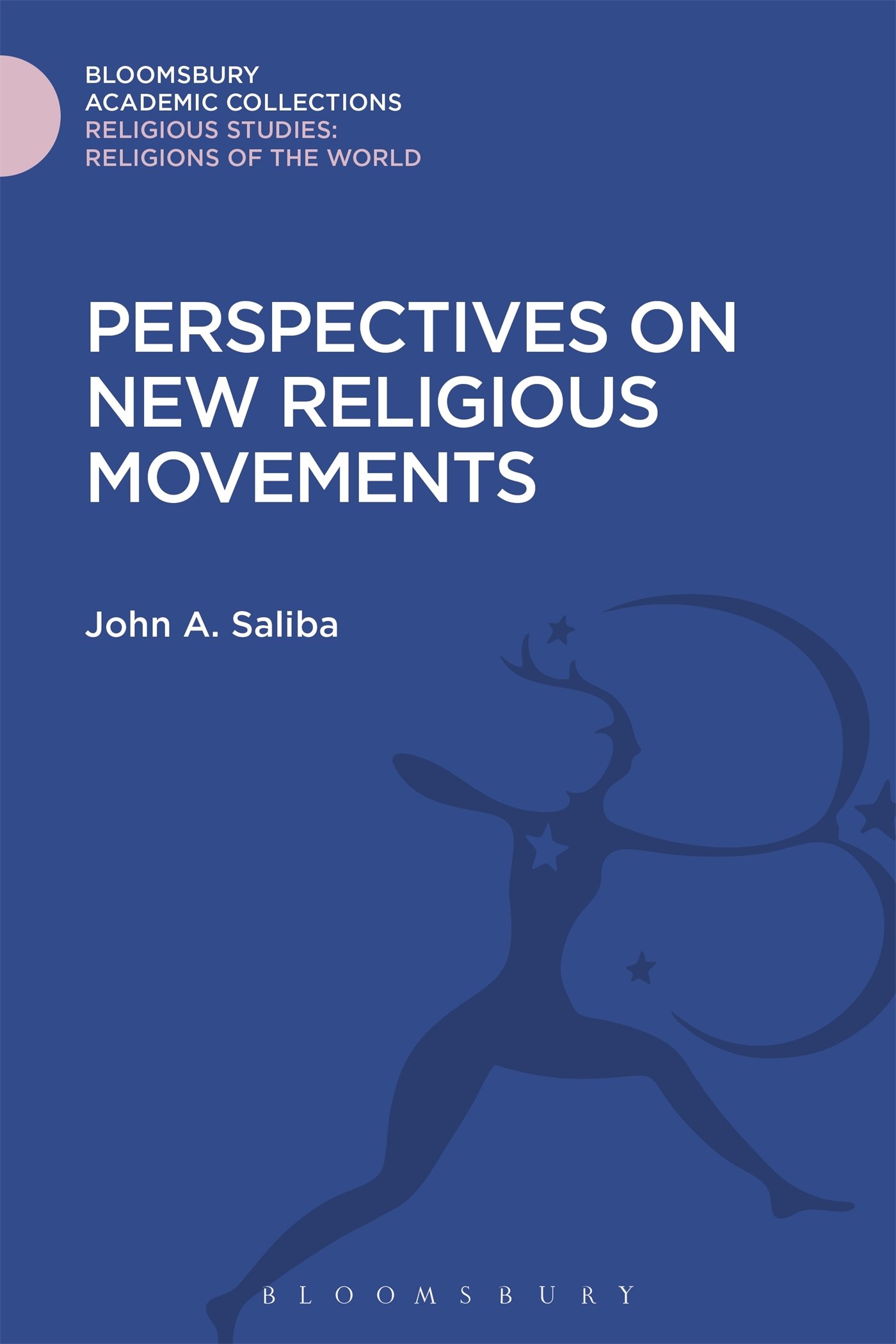 Perspectives on New Religious Movements (Religious Studies: Bloomsbury Academic Collections)