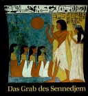 Das Grab des Sennedjem