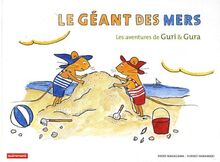 Les aventures de Guri et Gura. Le géant des mers