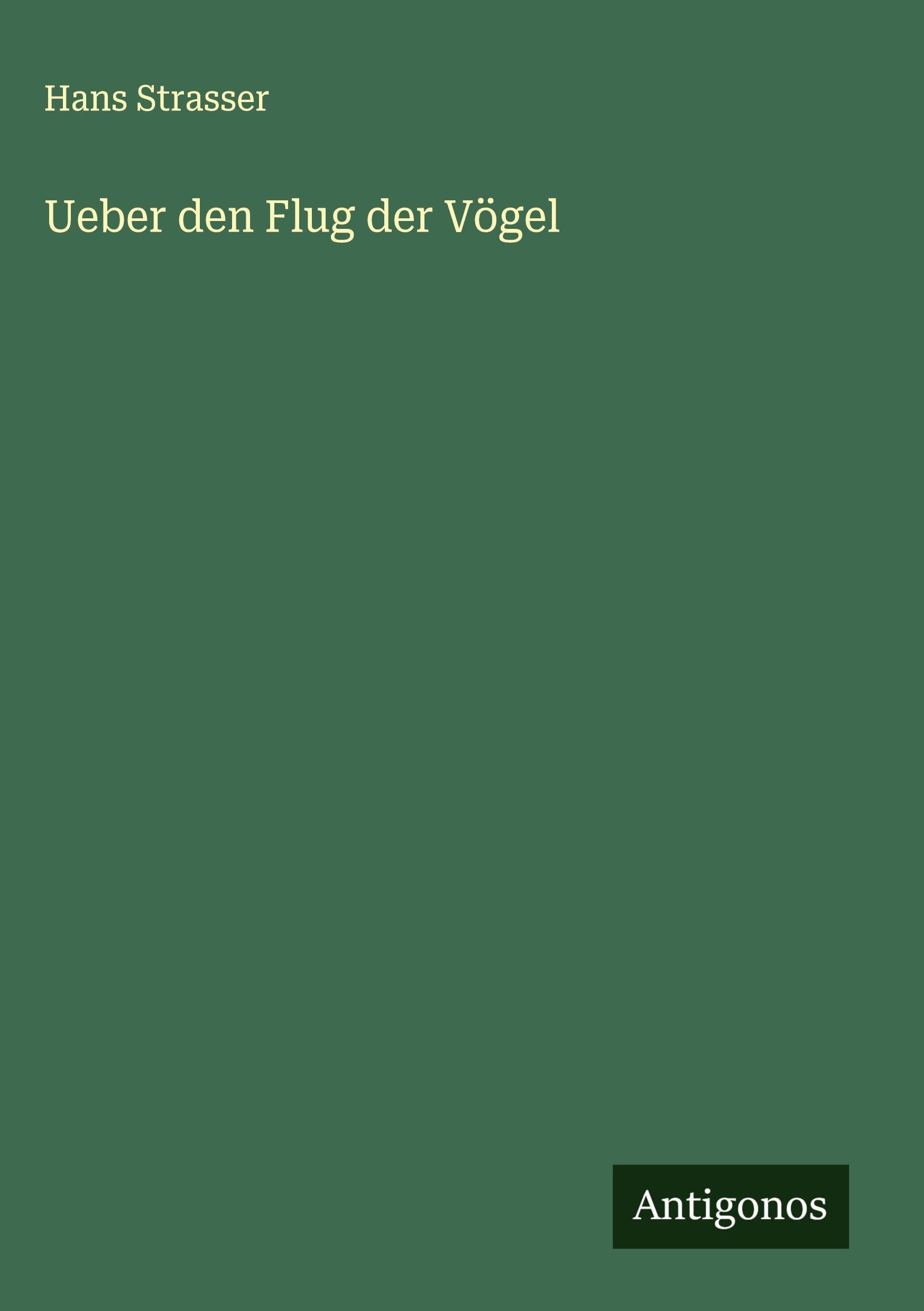 Ueber den Flug der Vögel