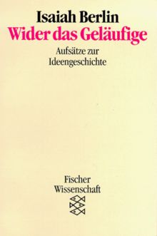 Wider das Geläufige. Aufsätze zur Ideengeschichte.