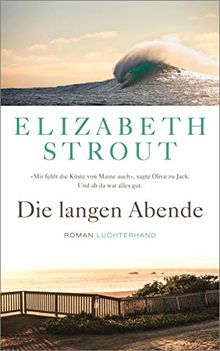 Die langen Abende: Roman von Strout, Elizabeth | Buch | Zustand sehr gut