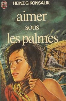 Aimer sous les palmes