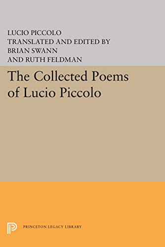 The Collected Poems of Lucio Piccolo (Lockert Library of Poetry in Translation)