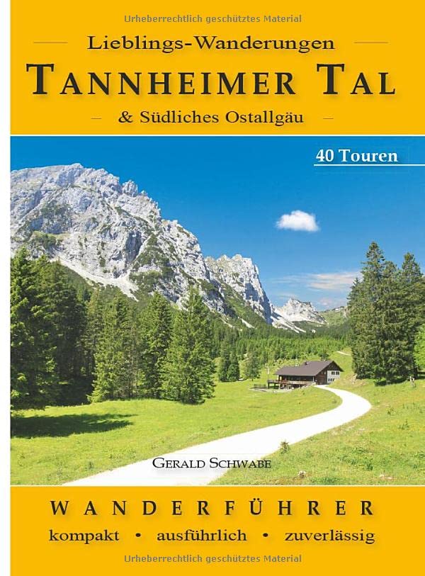 Lieblings-Wanderungen Tannheimer Tal - Gerald Schwabe Kartoniert (TB)