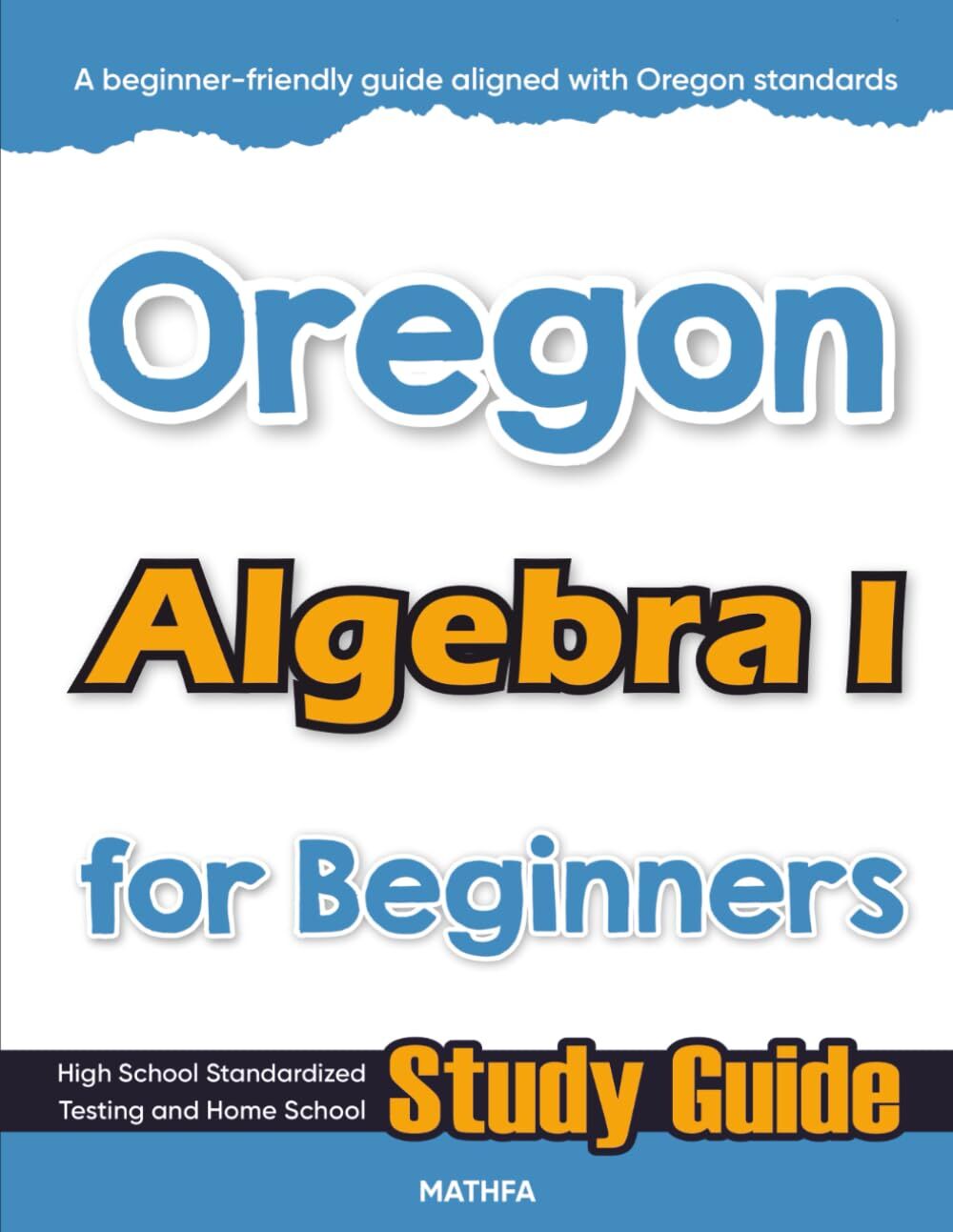 Oregon Algebra I for Beginners