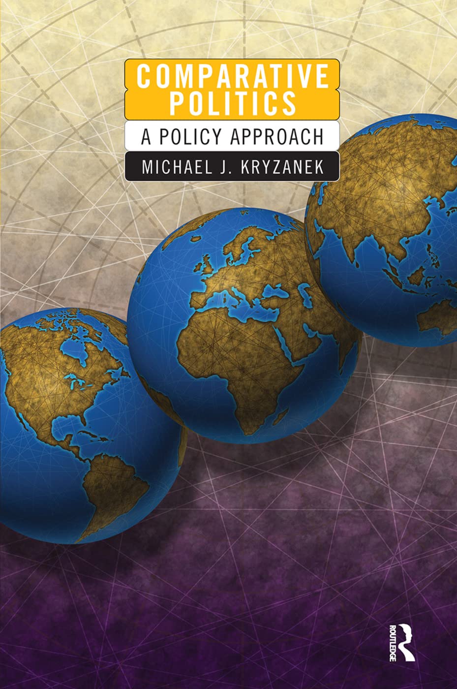 Comparative Politics: A Policy Approach