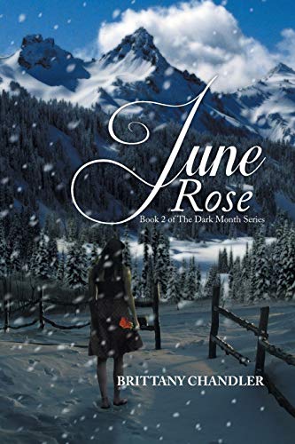 June Rose Book 2 of The Dark Month Series