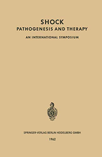 Shock Pathogenesis and Therapy: An International Symposium (German Edition)