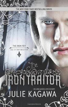 The Iron Traitor (Iron Fey: Call of the Forgotten)