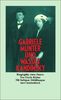 Gabriele Münter und Wassily Kandinsky - Biographie eines Paares