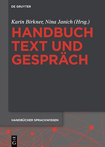 Handbuch Text und Gespräch (Handbücher Sprachwissen (HSW), Band 5)
