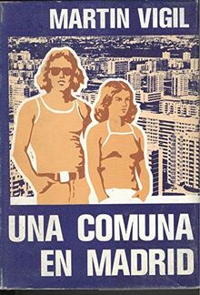 Una comuna en Madrid (Spanish Edition)
