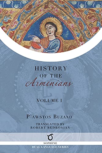 Pawstos Buzand's History of the Armenians: Volume 1