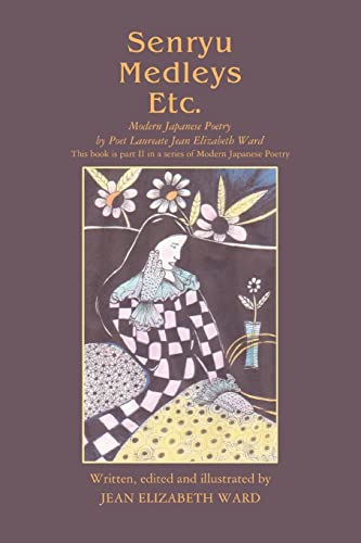 SENRYU MEDLEYS ETC.: Modern Japanese Poetry