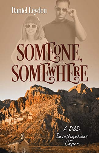 Someone, Somewhere: A D&D Investigations Caper