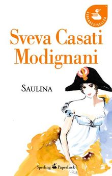 Saulina. Il vento del passato